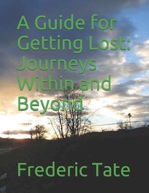 A Guide for Getting Lost