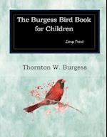 The Burgess Bird Book for Children