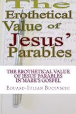 The Erothetical Value of Jesus' Parables