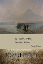 The History of the Ten Lost Tribes