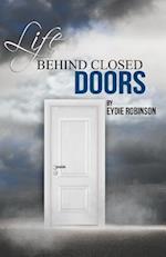 Life Behind Closed Doors