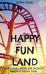 Happy Fun Land