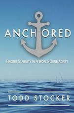 Anchored