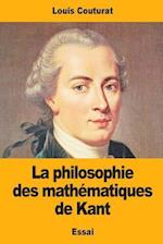La Philosophie Des Mathematiques de Kant