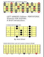 LEFT HANDED Edition- Pentatonic Scales for Guitar