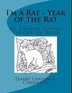 I'm a Rat - Year of the Rat