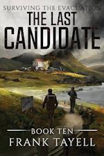Surviving The Evacuation, Book 10: The Last Candidate 