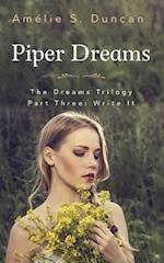 Piper Dreams Part Three