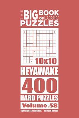 The Big Book of Logic Puzzles - Heyawake 400 Hard (Volume 58)