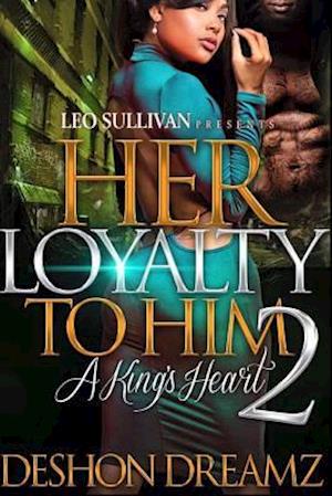 Her Loyalty to Him 2