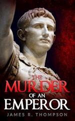 The Murder of an Emperor