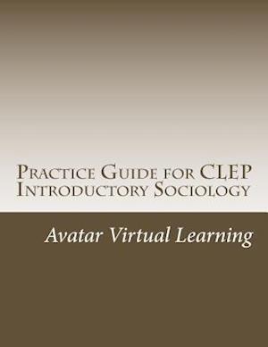 Practice Guide for CLEP Introductory Sociology