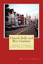 Church Bells and Beer Gardens