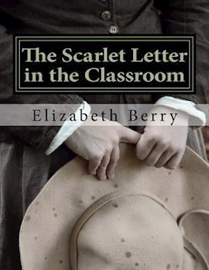 The Scarlet Letter in the Classroom