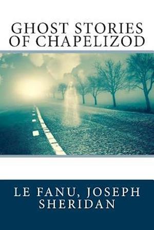 Ghost Stories of Chapelizod