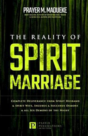 The Reality of Spirit Marriage