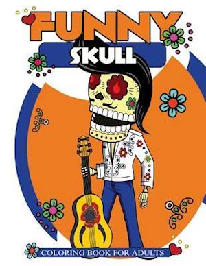 Funny Skull Coloring Book for Adults