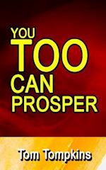 You Too Can Prosper