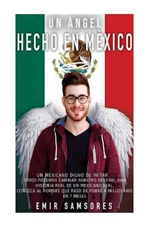 Un Angel Hecho En Mexico