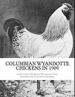 Columbian Wyandotte Chickens in 1909
