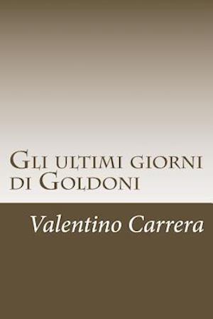 Gli Ultimi Giorni Di Goldoni