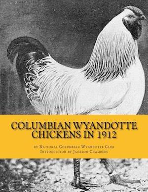 Columbian Wyandotte Chickens in 1912