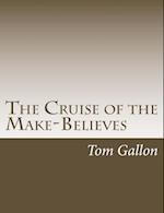 The Cruise of the Make-Believes
