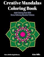 Creative Mandalas Coloring Book