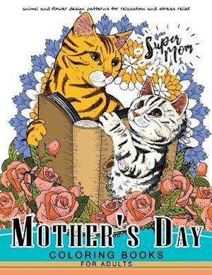 Mother's Day Coloring Book for Adutls