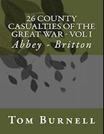 26 County Casualties of the Great War Volume I