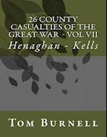 26 County Casualties of the Great War Volume VII