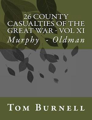 26 County Casualties of the Great War Volume XI