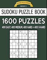 Sudoku Puzzle Book, 1,600 Puzzles - 400 Easy, 400 Medium, 400 Hard and 400 Extra Hard