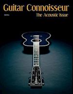 Guitar Connoisseur - The Acoustic Issue Fall/Winter 2014