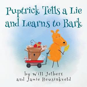 Puptrick Tells a Lie and Learns to Bark