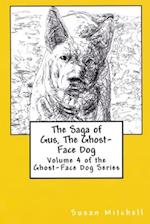 The Saga of Gus, the Ghost-Face Dog