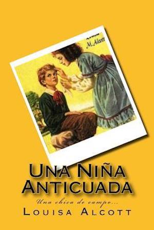 Una Niña Anticuada (Spanish) Edition