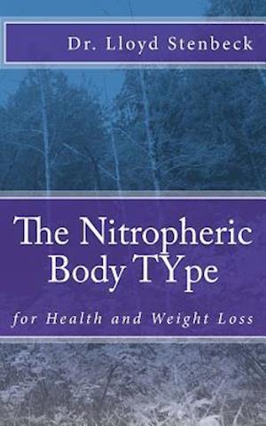 The Nitropheric Body Type