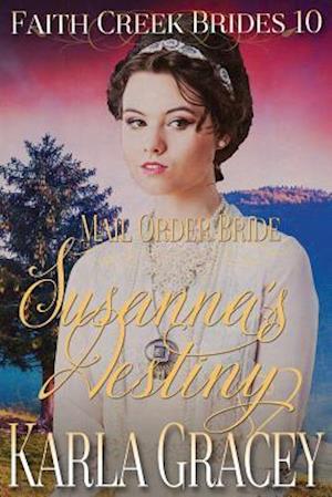 Mail Order Bride - Susanna's Destiny