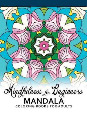 Mindfulness for Beginners Mandala