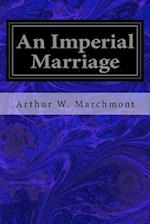 An Imperial Marriage