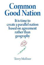 Common Good Nation