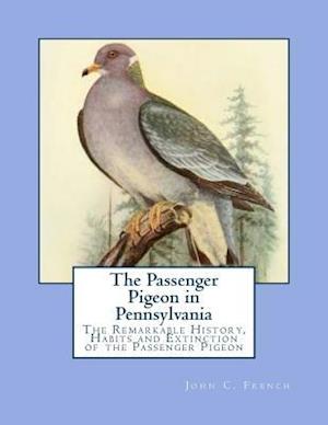 The Passenger Pigeon in Pennsylvania