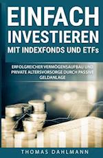 Einfach Investieren Mit Indexfonds Und Etfs