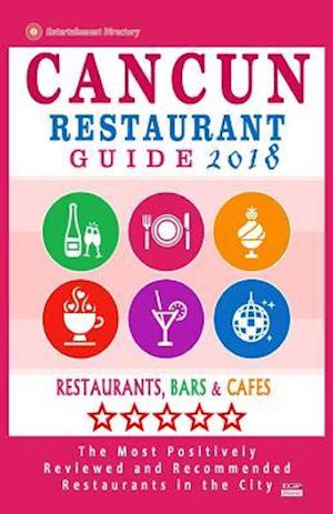 Cancun Restaurant Guide 2018