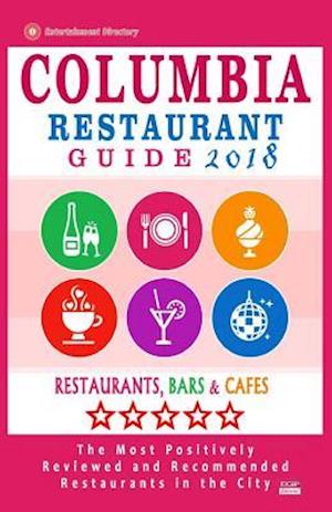 Columbia Restaurant Guide 2018