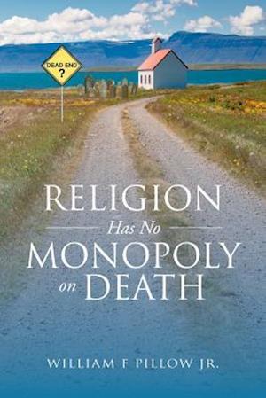 Religion Has No Monopoly on Death