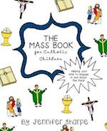 The Mass Book for Catholic Children
