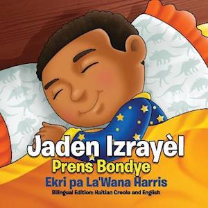 Jaden Izrayel, Prens Bondye