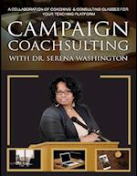 Campaign Coachsulting with Dr. Serena Washington